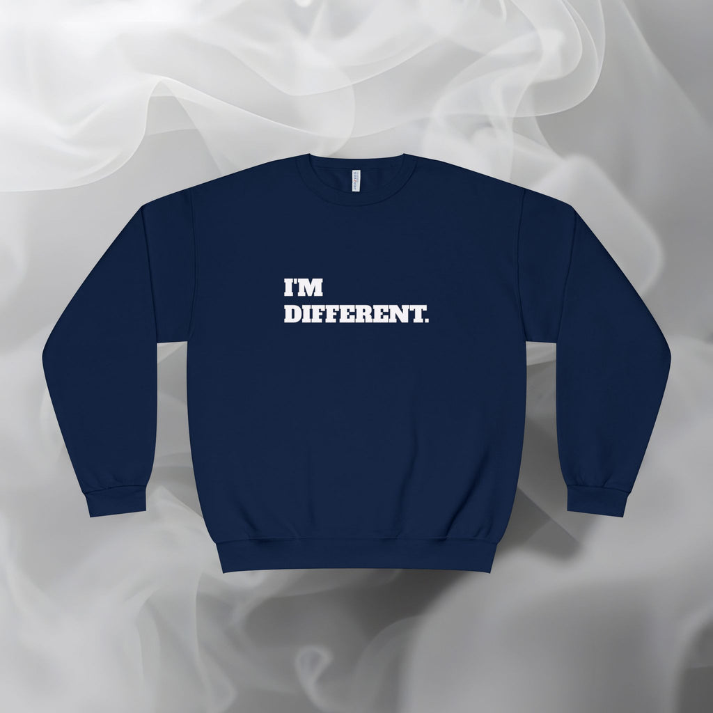I'm Different Sweatshirt (Unisex)