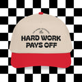 Hard Work Pays Off Baseball Cap