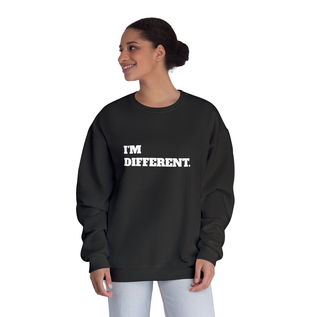 I'm Different Sweatshirt (Unisex)